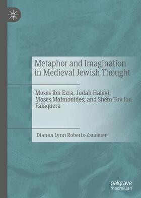 Metaphor and Imagination in Medieval Jewish Thought