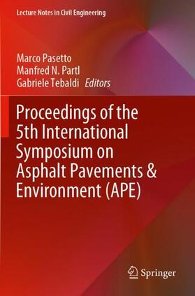 Proceedings of the 5th International Symposium on Asphalt Pavements & Environment (APE)