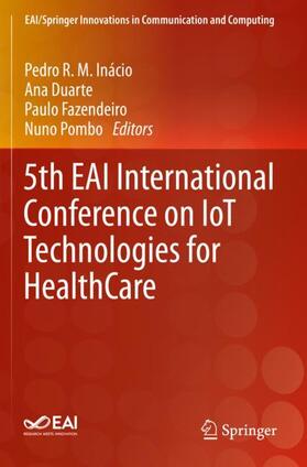 5th EAI International Conference on IoT Technologies for HealthCare