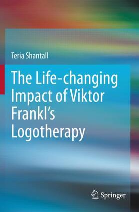 The L¿fe-chang¿ng Impact of V¿ktor Frankl's Logotherapy