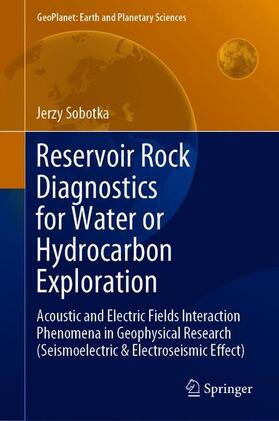 Reservoir Rock Diagnostics for Water or Hydrocarbon Exploration