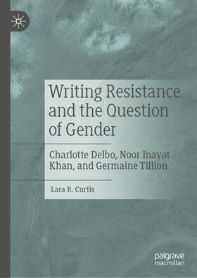 Writing Resistance and the Question of Gender