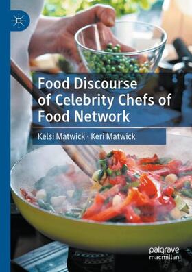 Food Discourse of Celebrity Chefs of Food Network