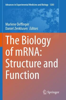 The Biology of mRNA: Structure and Function