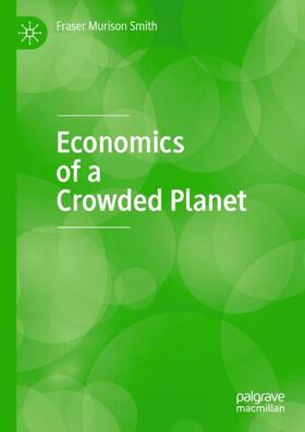 Economics of a Crowded Planet