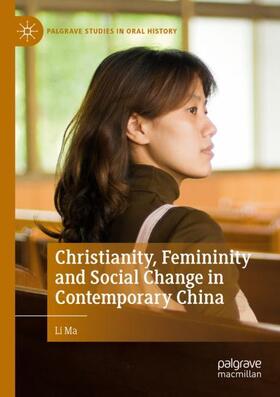 Christianity, Femininity and Social Change in Contemporary China