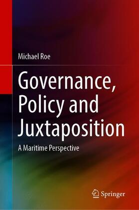 Governance, Policy and Juxtaposition