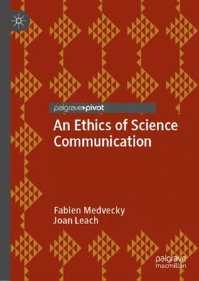 An Ethics of Science Communication