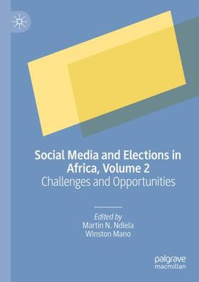 Social Media and Elections in Africa, Volume 2