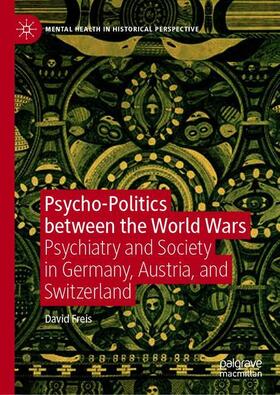 Psycho-Politics between the World Wars