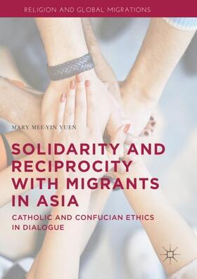 Solidarity and Reciprocity with Migrants in Asia