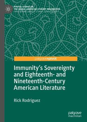 Immunity's Sovereignty and Eighteenth- and Nineteenth-Century American Literature