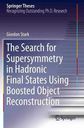 The Search for Supersymmetry in Hadronic Final States Using Boosted Object Reconstruction