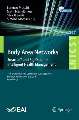 Body Area Networks:  Smart IoT and Big Data for Intelligent Health Management