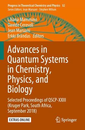 Advances in Quantum Systems in Chemistry, Physics, and Biology