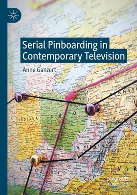 Serial Pinboarding in Contemporary Television