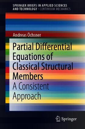 Partial Differential Equations of Classical Structural Members