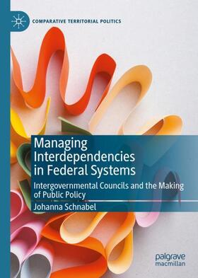 Managing Interdependencies in Federal Systems