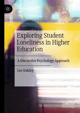 Exploring Student Loneliness in Higher Education