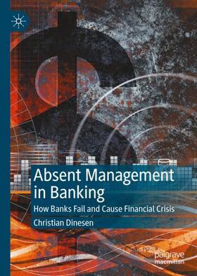 Absent Management in Banking