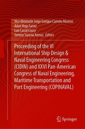 Proceeding of the VI International Ship Design & Naval Engineering Congress (CIDIN) and XXVI Pan-American Congress of Naval Engineering, Maritime Transportation and Port Engineering (COPINAVAL)