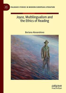 Joyce, Multilingualism, and the Ethics of Reading