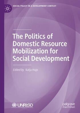 The Politics of Domestic Resource Mobilization for Social Development