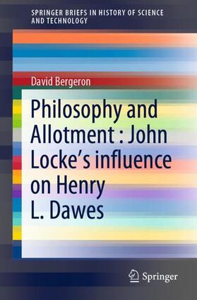 Philosophy and Allotment : John Locke's influence on Henry L. Dawes