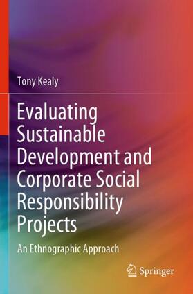 Evaluating Sustainable Development and Corporate Social Responsibility Projects