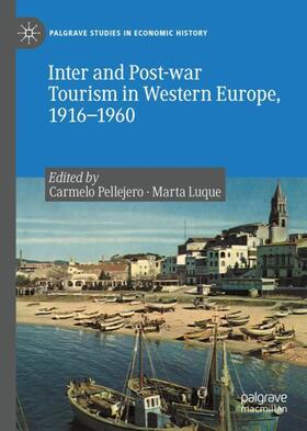 Inter and Post-war Tourism in Western Europe, 1916¿1960