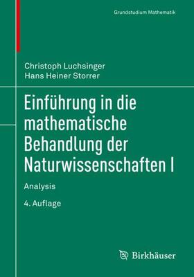 Einführung in die mathematische Behandlung der Naturwissenschaften I