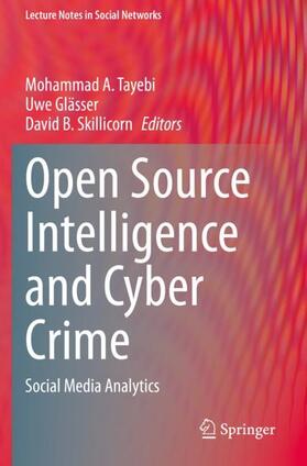 Open Source Intelligence and Cyber Crime