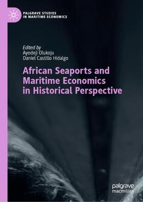 African Seaports and Maritime Economics in Historical Perspective