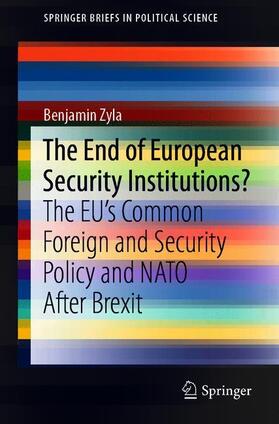 The End of European Security Institutions?