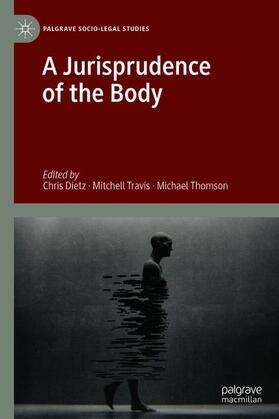 A Jurisprudence of the Body