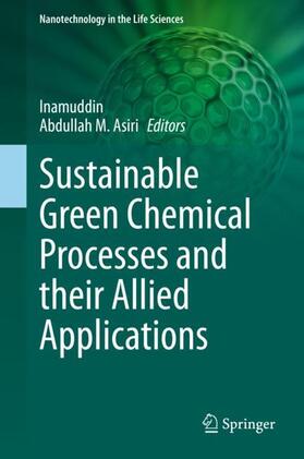 Sustainable Green Chemical Processes and their Allied Applications