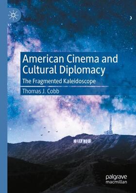 American Cinema and Cultural Diplomacy