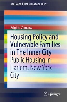 Housing Policy and Vulnerable Families in The Inner City