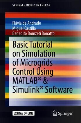 Basic Tutorial on Simulation of Microgrids Control Using MATLAB® & Simulink® Software