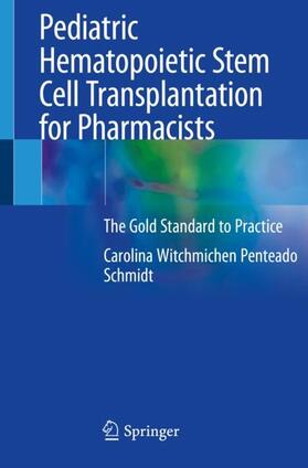 Pediatric Hematopoietic Stem Cell Transplantation for Pharmacists