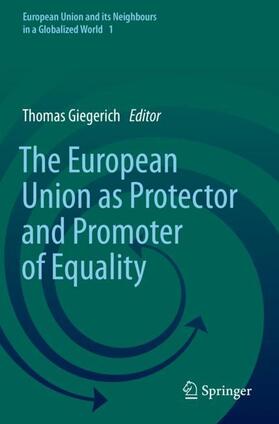 The European Union as Protector and Promoter of Equality