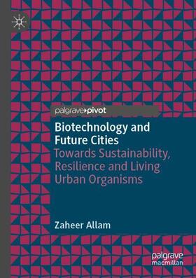 Biotechnology and Future Cities