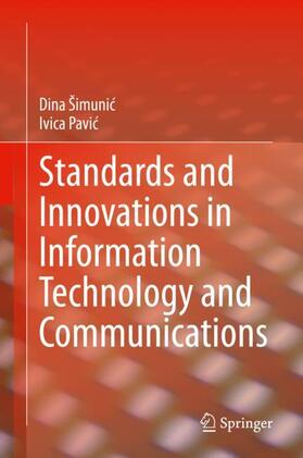 Standards and Innovations in Information Technology and Communications