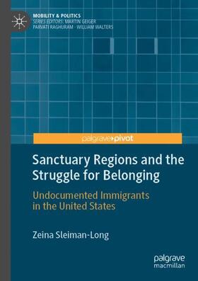 Sanctuary Regions and the Struggle for Belonging