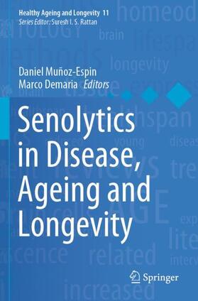 Senolytics in Disease, Ageing and Longevity