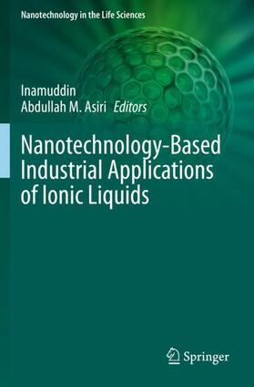 Nanotechnology-Based Industrial Applications of Ionic Liquids