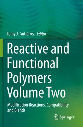 Reactive and Functional Polymers Volume Two