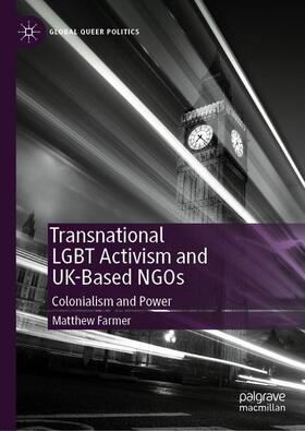 Transnational LGBT Activism and UK-Based NGOs