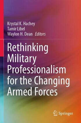 Rethinking Military Professionalism for the Changing Armed Forces