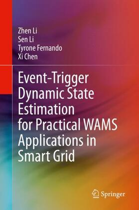 Event-Trigger Dynamic State Estimation for Practical WAMS Applications in Smart Grid